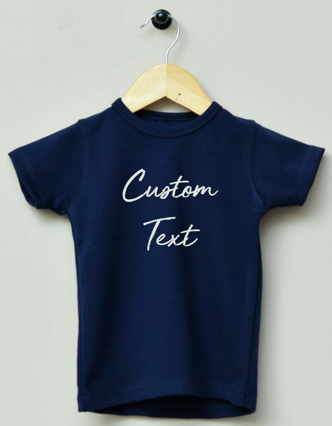 Customised Navy Uni-sex T-shirt For Kids Age 0 to 18 Months - Extra Soft Fabric - Export Quality